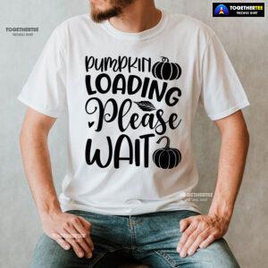 Pumpkin Loading Please Wait T-Shirt