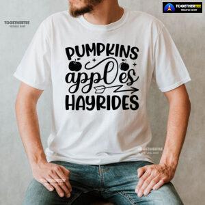 Pumpkins Apples Hayrides T-Shirt