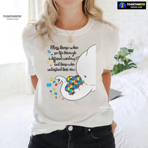 Bless Those Who See Life Through A Different Window Elephants Autism T-Shirt