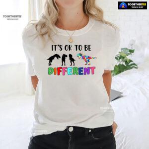 It’s Ok To Be Different Dinosaurs Autism Awareness T-Shirt