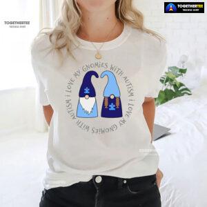 I Love My Gnomies With Autism Gnome T-Shirt - Plus Size Tee