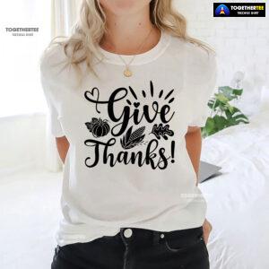 Give Thanks Pumpkin Fall Vibes T-Shirt