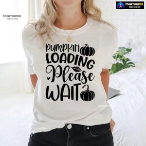 Pumpkin Loading Please Wait T-Shirt