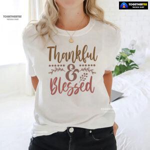 Thankful & Blessed Thanksgiving T-Shirt