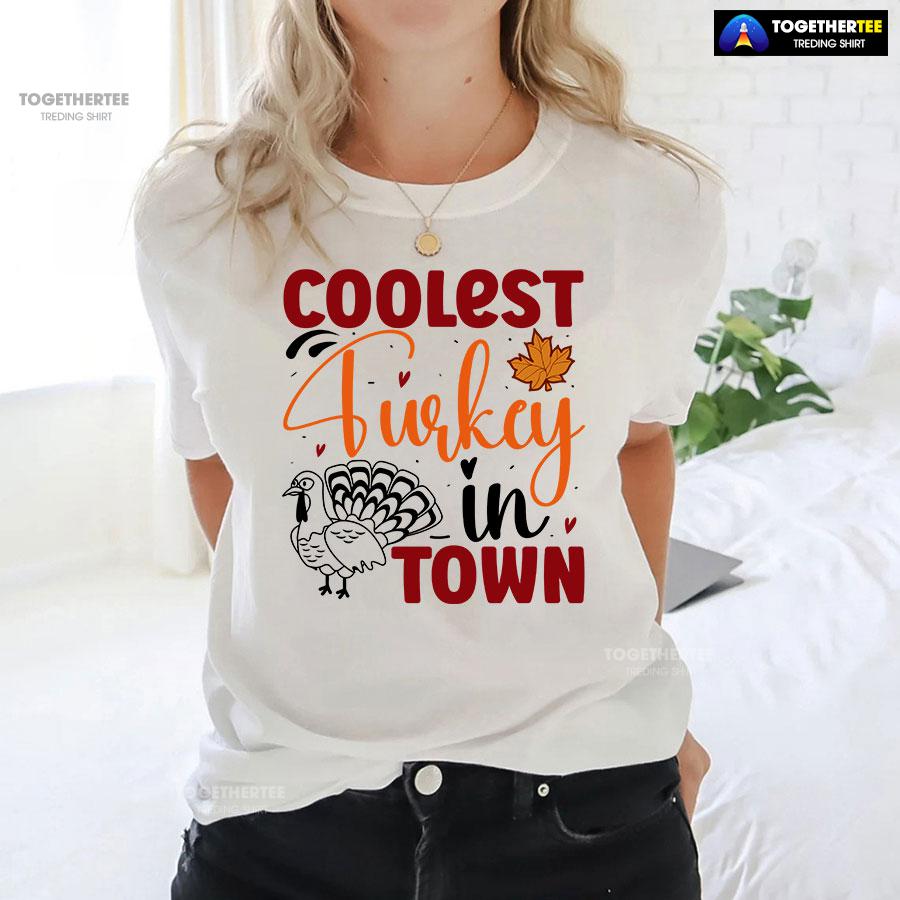 2-white-women-tgvg231007pm327 Coolest Turkey In Town Fall Season T-Shirt