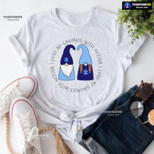 I Love My Gnomies With Autism Gnome T-Shirt - Plus Size Tee