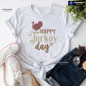 Happy Turkey Day T-Shirt