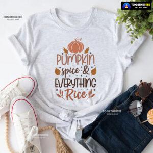 Pumpkin Spice & Every Thing Rice T-Shirt