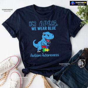 In April We Wear Blue Dinosaur Autism Awareness - Kids Tee