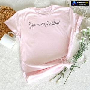 Express Gratitude Happy Thanksgiving T-Shirt