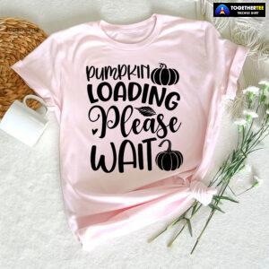 Pumpkin Loading Please Wait T-Shirt