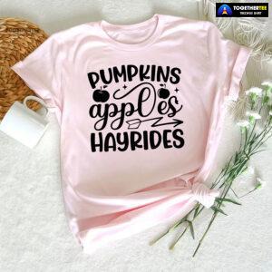 Pumpkins Apples Hayrides T-Shirt