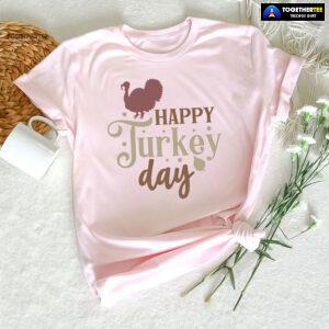 Happy Turkey Day T-Shirt