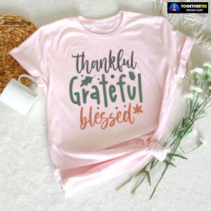 Thankful Grateful Blessed T-Shirt