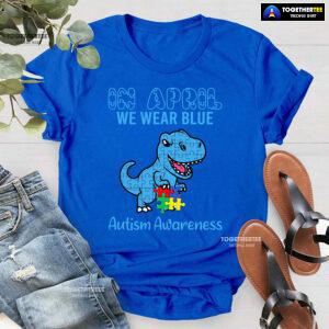 In April We Wear Blue Dinosaur Autism Awareness - Kids Tee