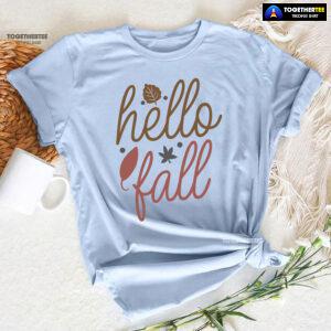 Hello Fall Thanksgiving T-Shirt