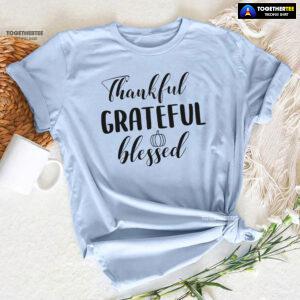 Thankful Grateful Blessed Thanksgiving Vibes T-Shirt