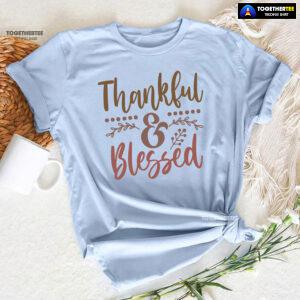 Thankful & Blessed Thanksgiving T-Shirt
