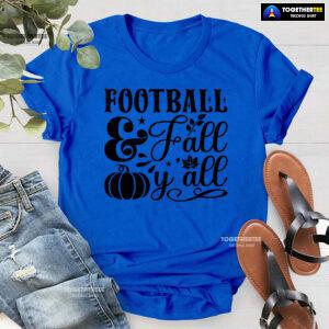 Football & Fall Y'all T-Shirt