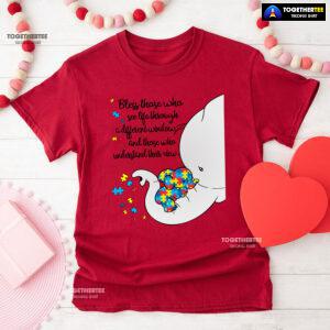 Bless Those Who See Life Through A Different Window Elephants Autism T-Shirt