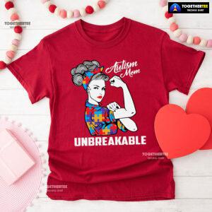 Autism Mom Unbreakable T-Shirt - Women's Tee