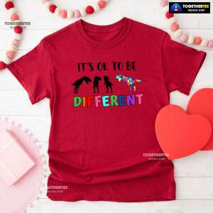 It’s Ok To Be Different Dinosaurs Autism Awareness T-Shirt
