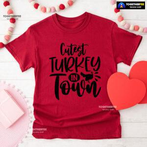 Coolest Turkey In Town Thanksgiving Vibes T-Shirt
