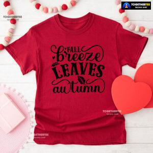 Fall Breeze Leaves Autumn T-Shirt