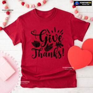 Give Thanks Pumpkin Fall Vibes T-Shirt