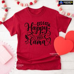 Happy Fall Lama T-Shirt