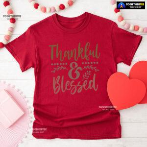 Thankful & Blessed Thanksgiving T-Shirt