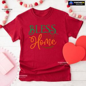 Bless This Home Happy Thanksgiving T-Shirt
