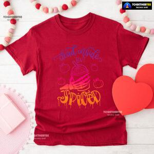 Dead Inside But Spiced T-Shirt
