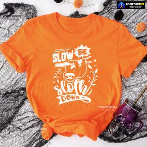 Slow The Sloth Down T-Shirt - Men's Tee