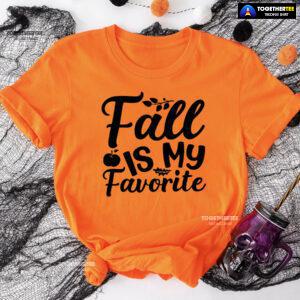 Fall Is My Favorite T-Shirt