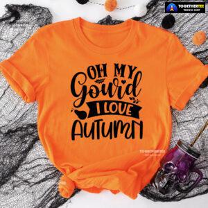 Oh My Gourd I Love Autumn T-Shirt