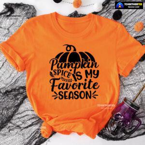 Pumpkin Spice Is My Favorite Season T-Shirt
