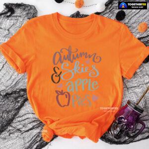 Autumn Skies & Apple Pies Thanksgiving T-Shirt