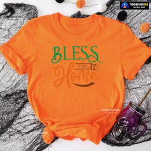 Bless This Home Happy Thanksgiving T-Shirt