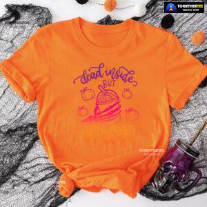 Dead Inside But Spiced T-Shirt