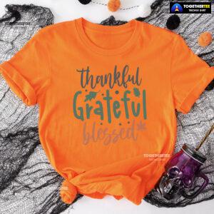 Thankful Grateful Blessed T-Shirt