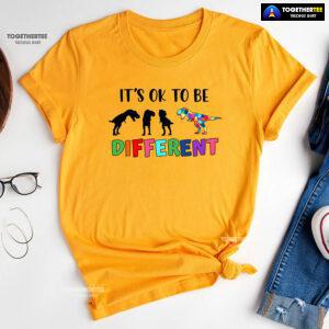 It’s Ok To Be Different Dinosaurs Autism Awareness T-Shirt