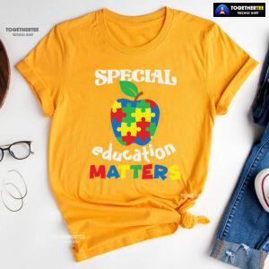 Special Education Matters Apple Teacher Autism Awareness T-Shirt