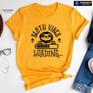 Sloth Vibes Loading T-Shirt