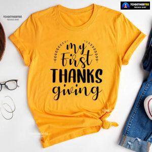 My First Thanksgiving Fall Season T-Shirt