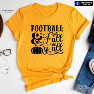 Football & Fall Y'all T-Shirt