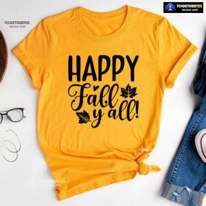 Happy Fall Y'all Thanksgiving T-Shirt