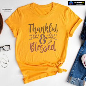 Thankful & Blessed Thanksgiving T-Shirt