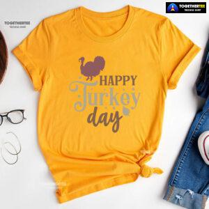 Happy Turkey Day T-Shirt