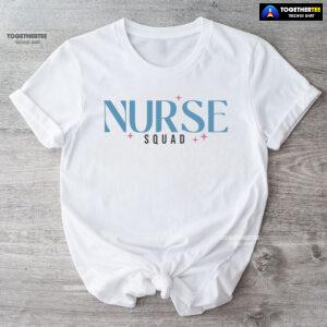 Nurse Squad Nurse Life T-Shirt
